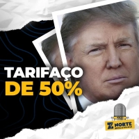 50% DE TARIFAÇO PARA OS BRASILEIROS! DE QUEM É A CULPA?