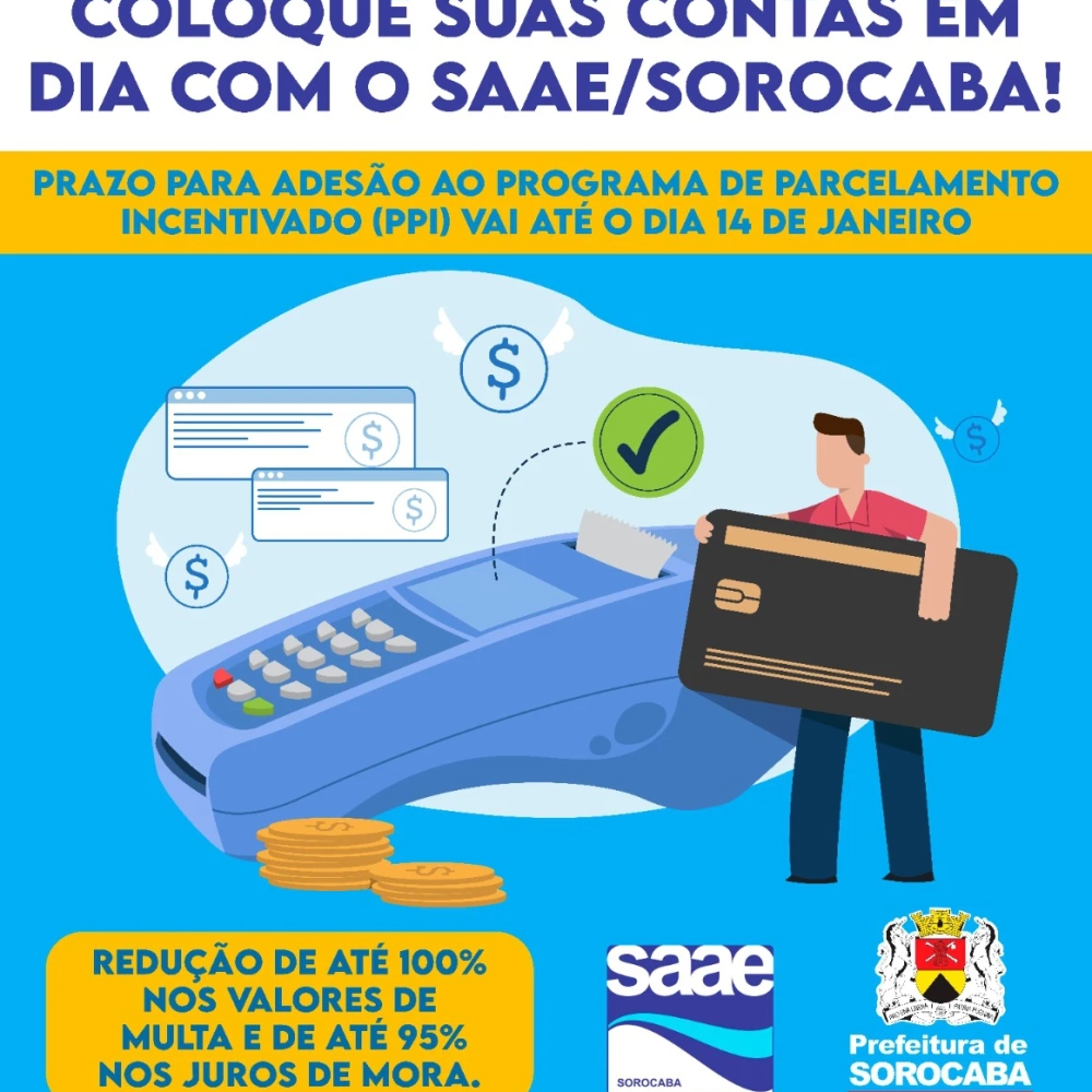 Adesão ao Programa de Parcelamento Incentivado do Saae/Sorocaba segue até dia 14 de janeiro
