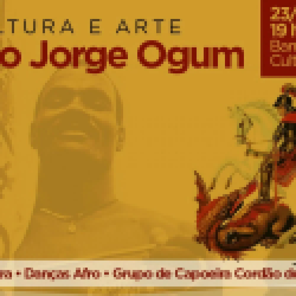 Barracão Cultural sediará atividades em comemoração ao Dia de São Jorge e ao Dia de Ogun