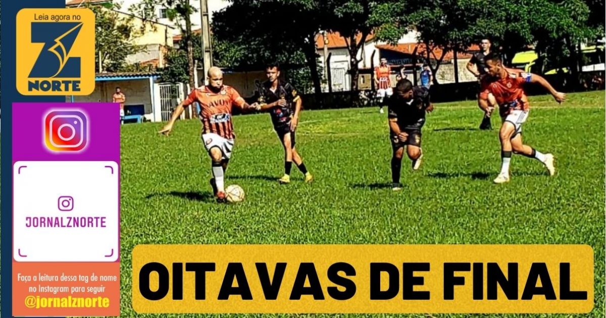 Confira os resultados dos jogos de domingo (21) pelas Oitavas de Final da  Taça Baltazar Fernandes 2023 - Jornal Z Norte