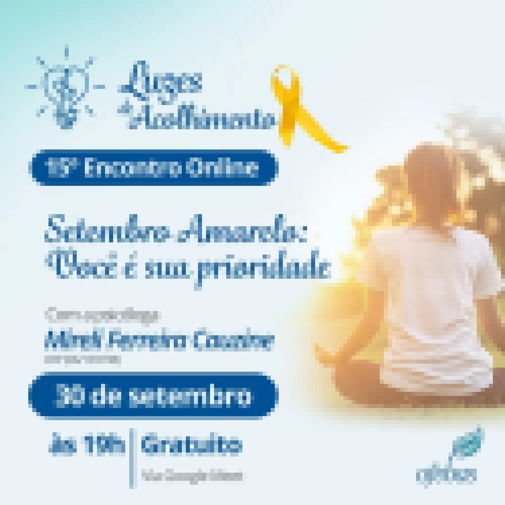 No mês de Setembro Amarelo, Ofebas promove encontro  on-line sobre saúde mental