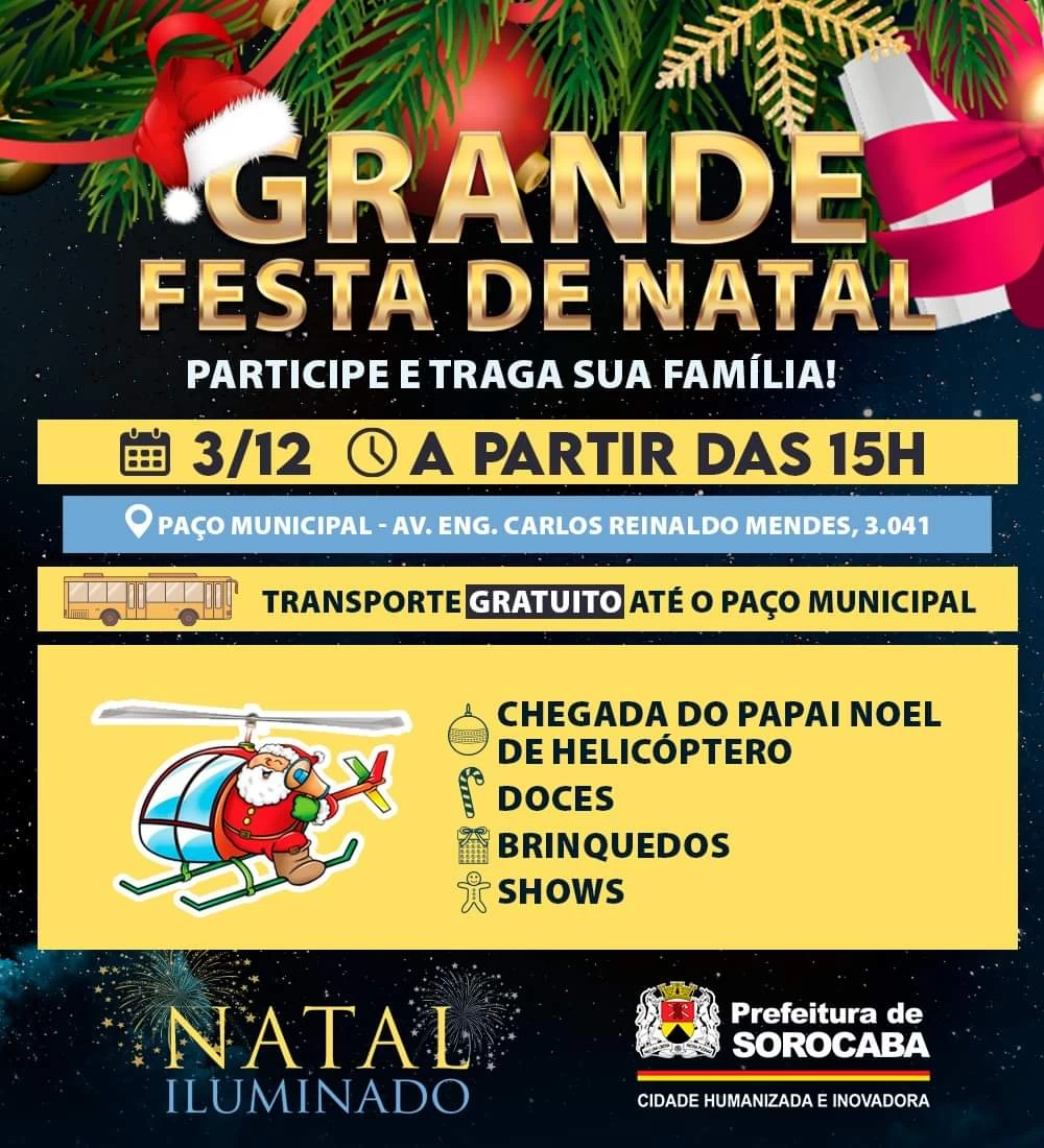 Paço Municipal de Sorocaba terá “Grande Festa de Natal” com chegada do Papai Noel de helicóptero e inúmeras atrações neste sábado (3)