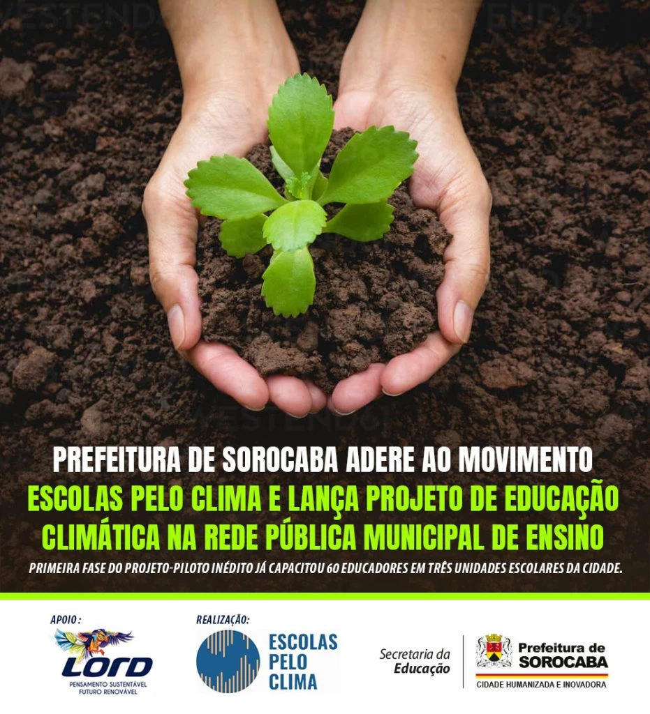 Prefeitura de Sorocaba adere ao Movimento Escolas Pelo Clima e lança projeto de educação climática em escolas da rede pública municipal