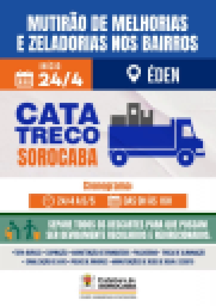 Éden recebe o Mutirão de Melhorias e Zeladorias da Prefeitura de Sorocaba de 24 de abril a 5 de maio