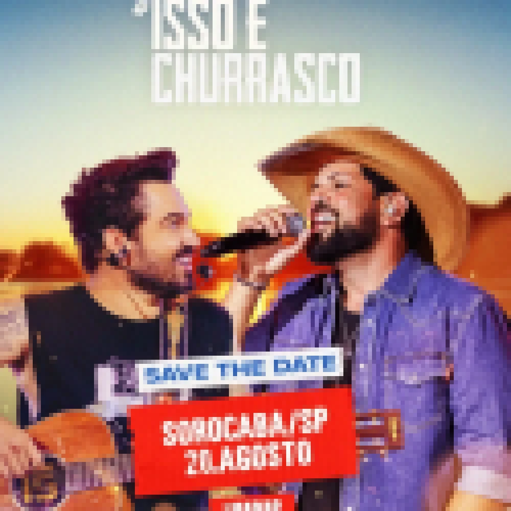 Fernando & Sorocaba fazem show com churrasco neste sábado em Sorocaba