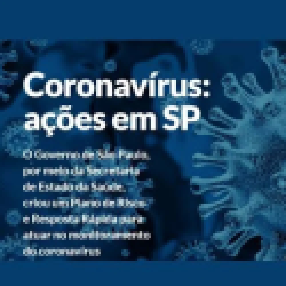 Governo de SP cria site para orientar população sobre o coronavírus
