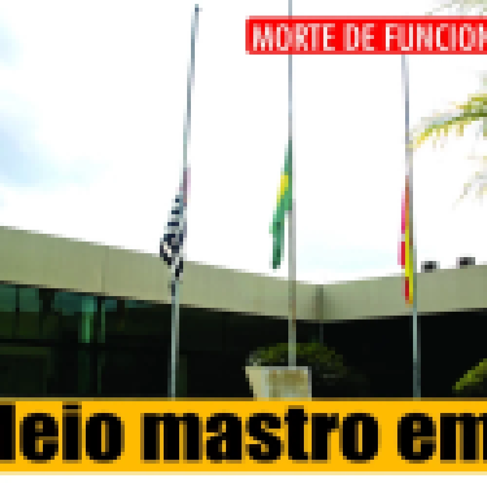 CÃ¢mara Municipal coloca bandeiras a meio mastro em luto por morte de servidor do SAAE