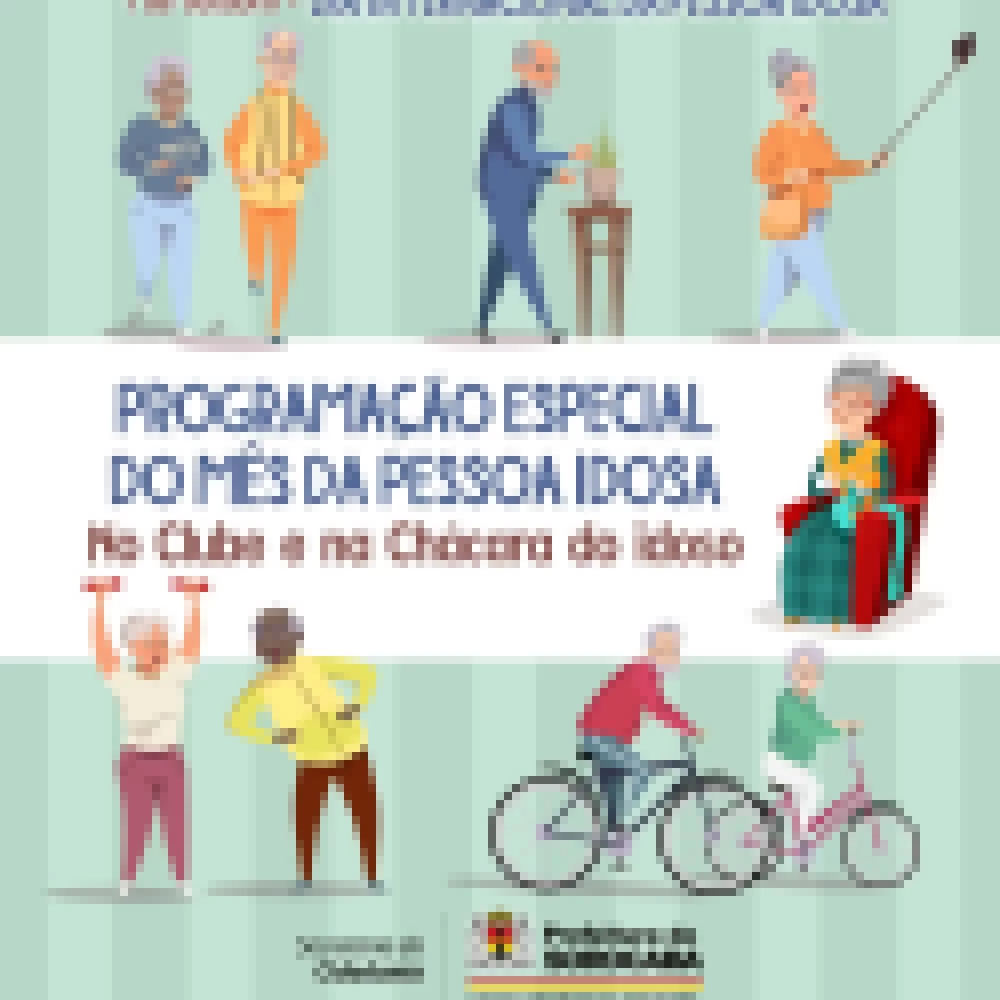 Prefeitura de Sorocaba divulga programação especial de outubro dedicada ao Dia Internacional da Pessoa Idosa