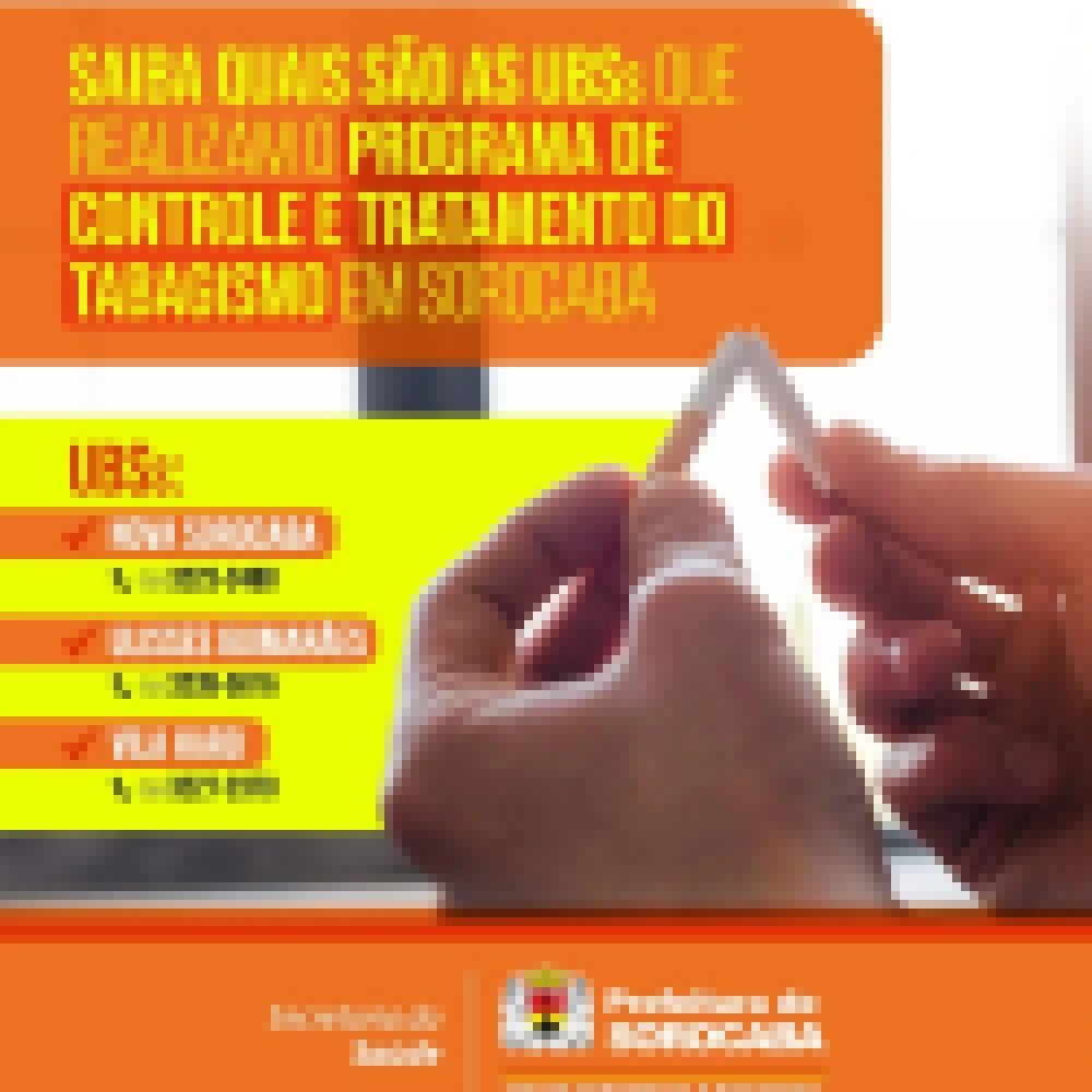 Saiba quais são as UBSs que realizam o Programa de Controle e Tratamento do Tabagismo em Sorocaba