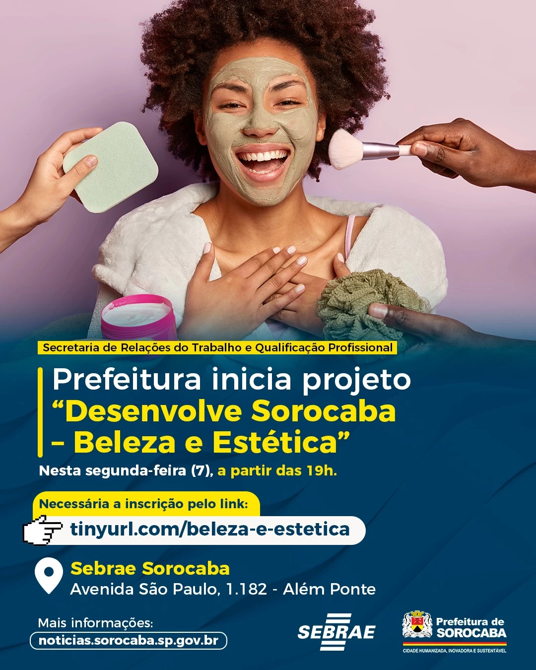 Prefeitura inicia projeto “Desenvolve Sorocaba – Beleza e Estética” nesta segunda-feira (7)