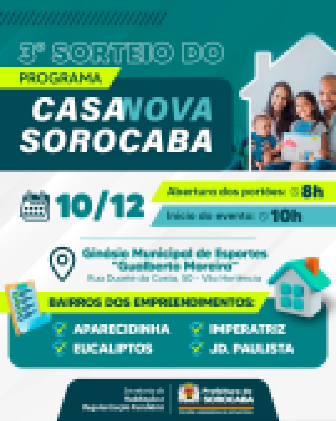 Sorteio de mais quatro empreendimentos do Casa Nova Sorocaba será realizado no Ginásio Municipal de Esportes neste domingo (10)