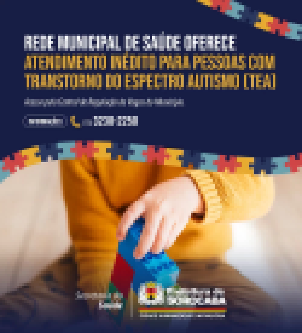 Rede Municipal de Saúde oferece atendimento inédito para pessoas com Transtorno do Espectro Autismo (TEA)
