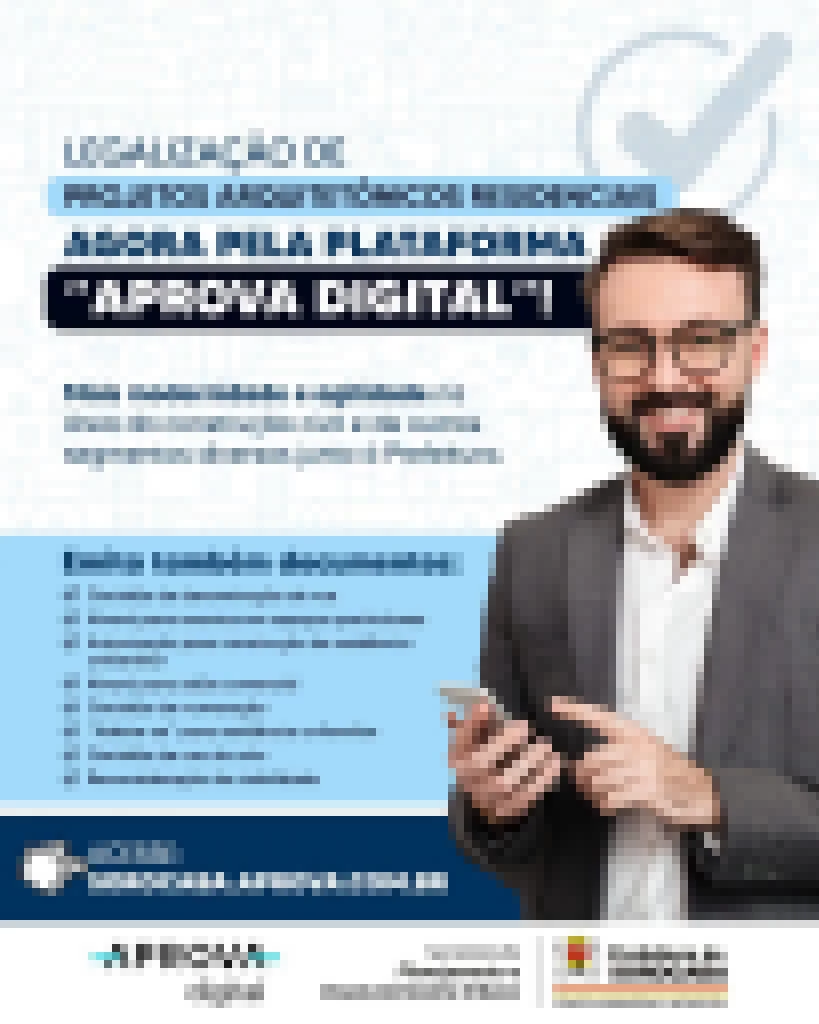 Legalização de projetos arquitetônicos residenciais na Prefeitura de Sorocaba agora também é feita pela plataforma ”Aprova Digital”