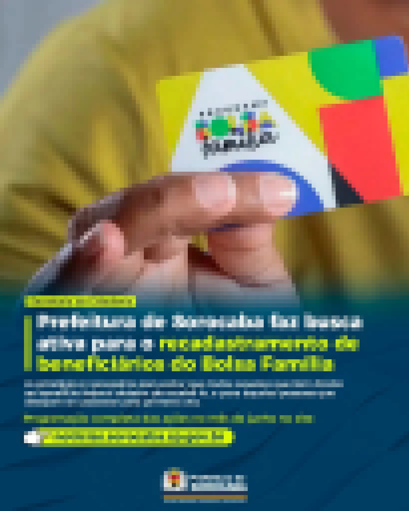 Prefeitura de Sorocaba faz busca ativa para o recadastramento de beneficiários do Bolsa Família