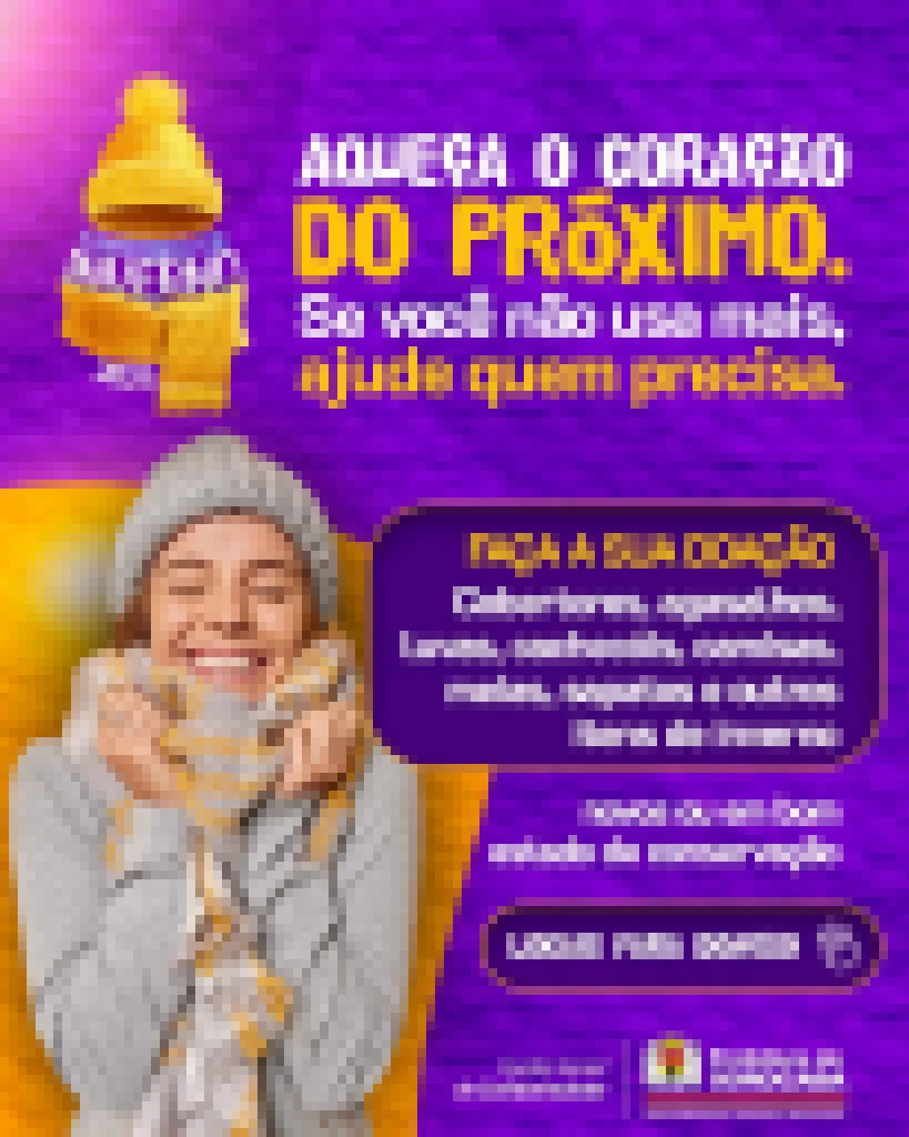 Fundo Social de Solidariedade de Sorocaba tem novos pontos de arrecadação para a Campanha de Inverno 2025