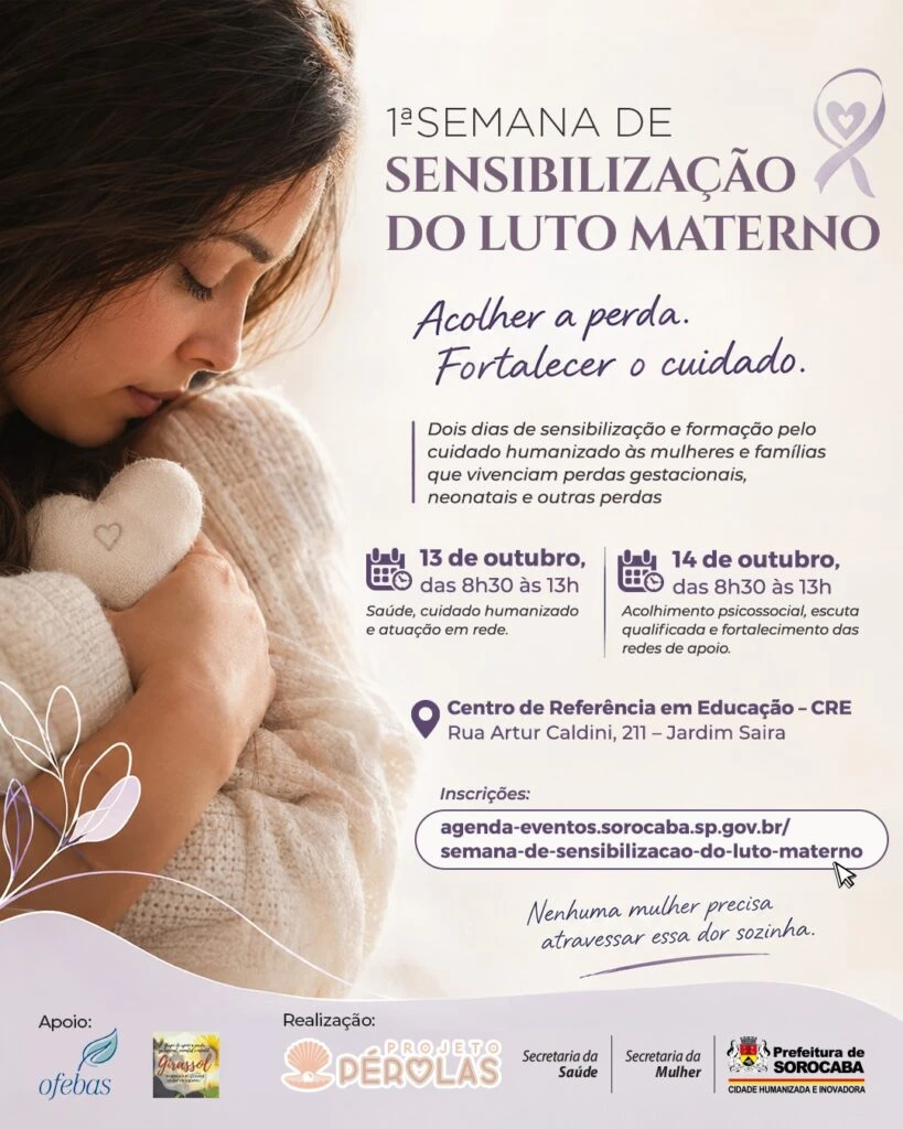 1ª Semana de Sensibilização do Luto Materno acontece nos dias 13 e 14 de outubro em Sorocaba
