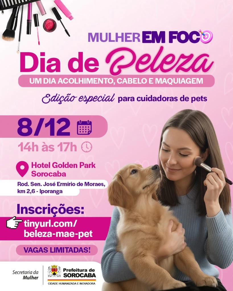 Secretaria da Mulher abre inscrições para as interessadas em participar da ação “Mulher em Foco – Dia da Beleza” para cuidadoras de Pet