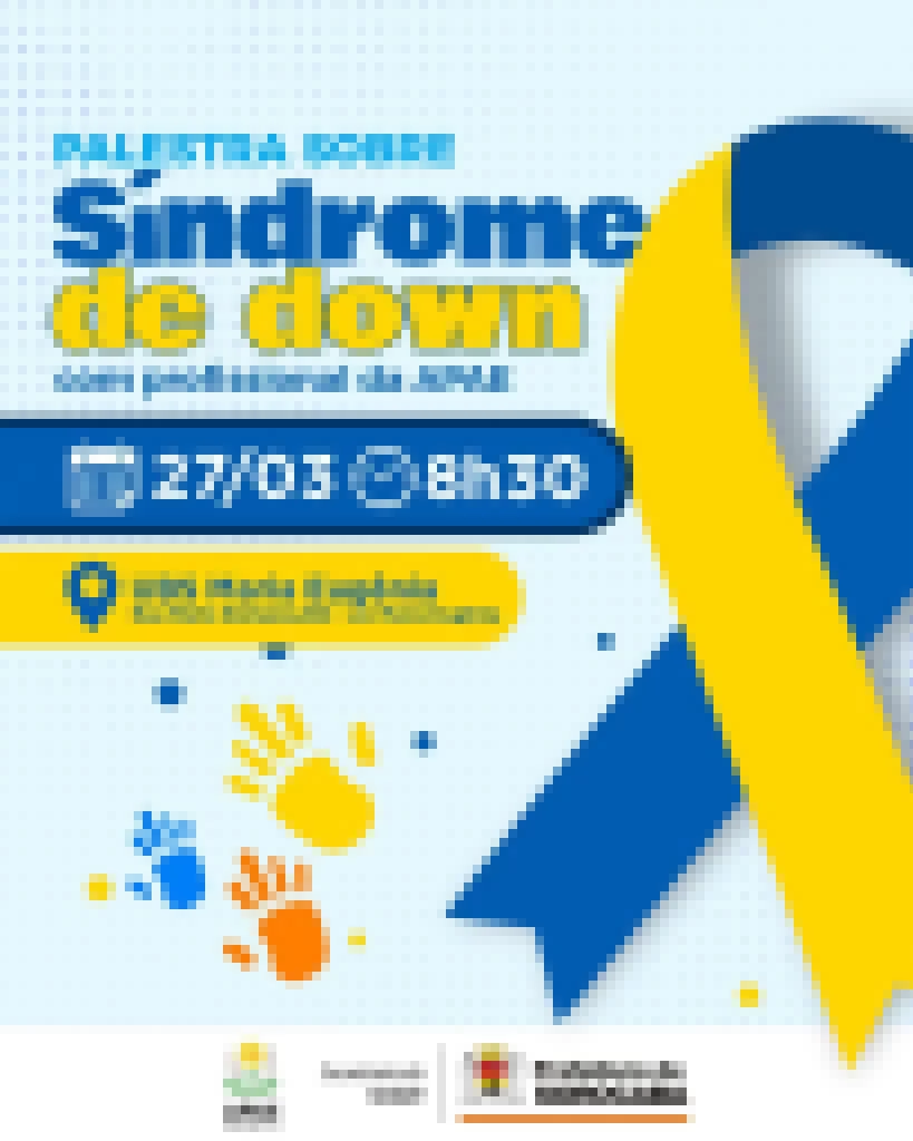 UBS Maria Eugênia realiza palestra sobre síndrome de down