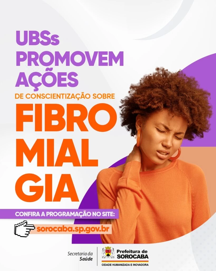 Sorocaba promove ações de conscientização sobre fibromialgia