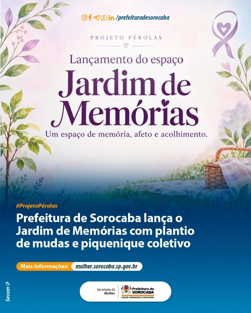 Prefeitura de Sorocaba promove lançamento do Jardim de Memórias com plantio de mudas e piquenique coletivo