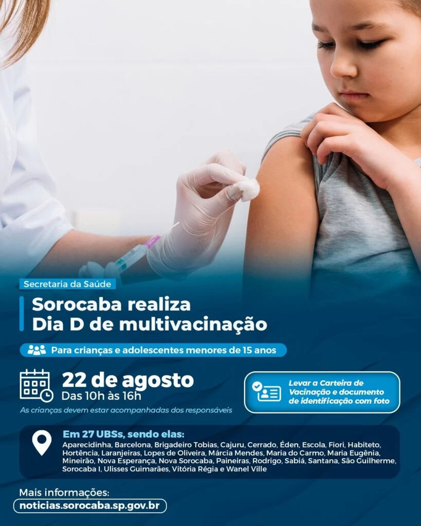 Sorocaba realiza Dia D de multivacinação dia 22 de agosto em 27 UBSs
