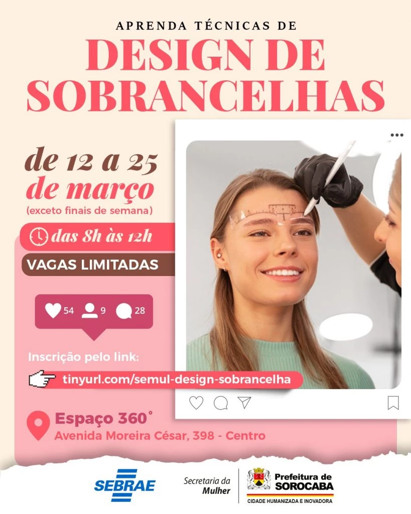 Secretaria da Mulher e Sebrae abrem inscrições para o curso gratuito de Design de Sobrancelhas