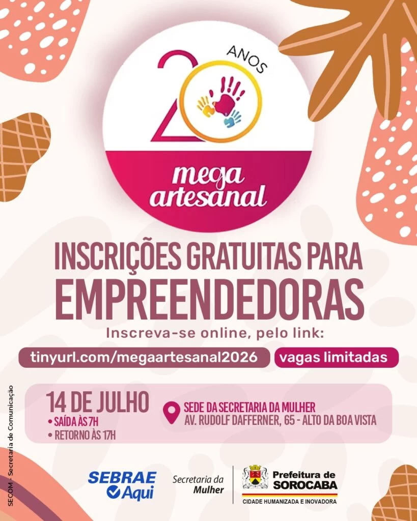 Secretaria da Mulher abre inscrição para empreendedoras interessadas em participar da feira Mega Artesanal 2026