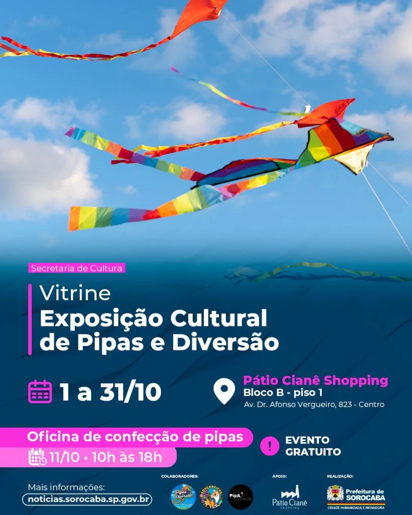 Exposição “Vitrine – Cultura de Pipas e Diversão” e oficina sobre tema são atrações gratuitas no Pátio Cianê Shopping a partir desta quarta-feira (1º)