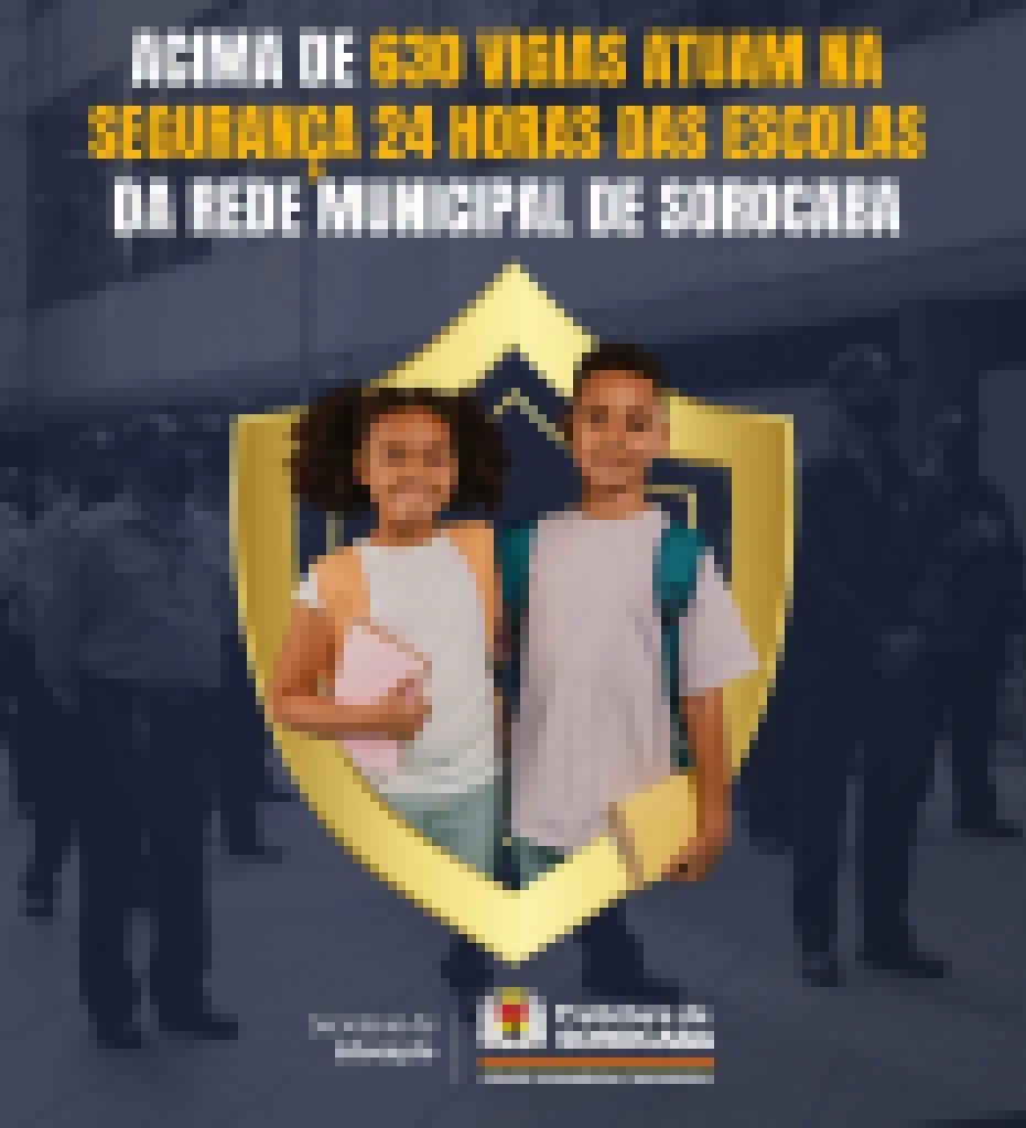 Acima de 630 vigias atuam na segurança 24 horas das escolas da rede municipal de Sorocaba