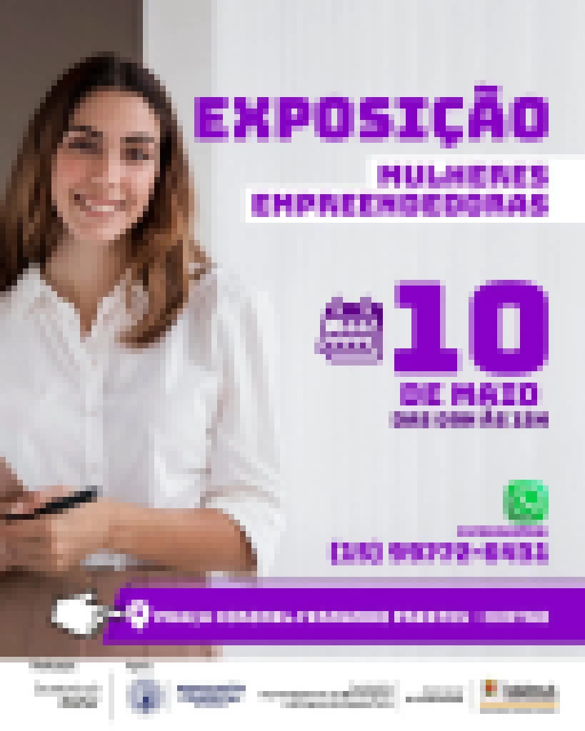 3ª Expo Mulheres Empreendedoras é realizada na Praça Coronel Fernando Prestes