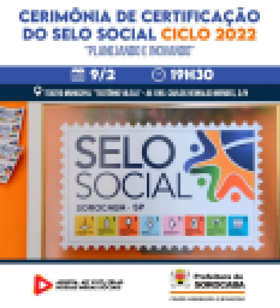 Cerimônia de certificação do Selo Social Ciclo 2022 acontece no dia 9 de fevereiro