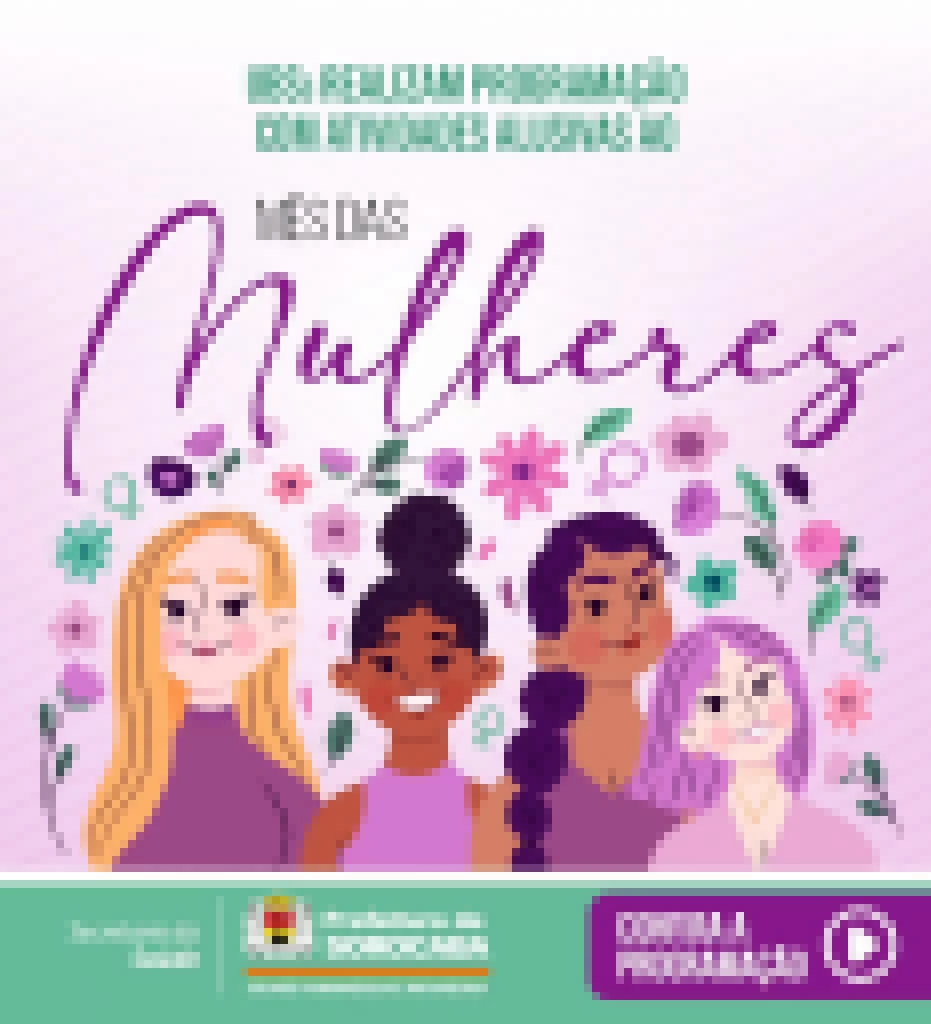 Unidades Básicas de Saúde (UBSs) de Sorocaba realizam programação com atividades alusivas ao Mês da Mulher