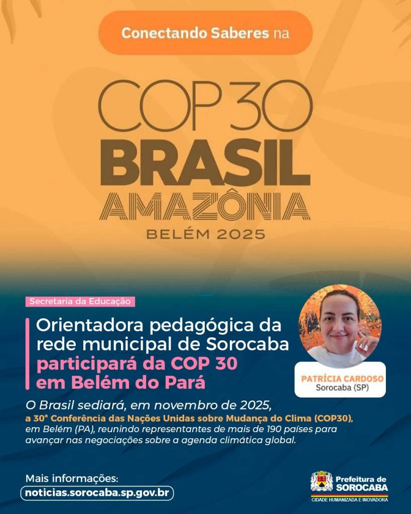 Orientadora pedagógica da rede municipal de Sorocaba participará da COP 30 em Belém do Pará