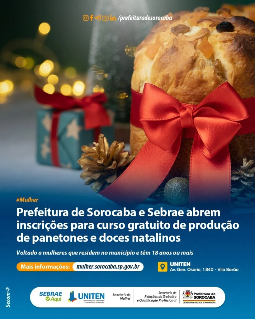 Prefeitura de Sorocaba e Sebrae abrem inscrições para curso gratuito de produção de panetones e doces natalinos