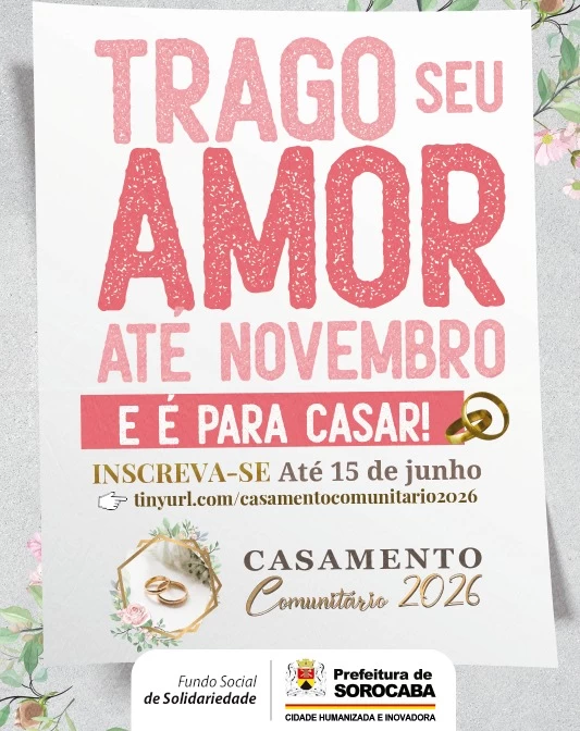 Fundo Social de Solidariedade prorroga prazo de inscrições para o Casamento Comunitário 2026 até dia 15 de junho