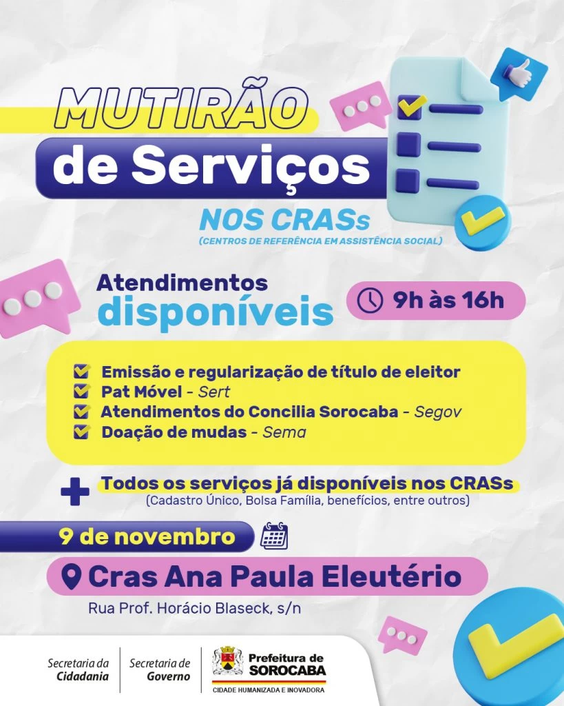 Prefeitura de Sorocaba inicia série “Mutirão de Serviços” nos CRAS do município a partir desta quinta-feira (9)