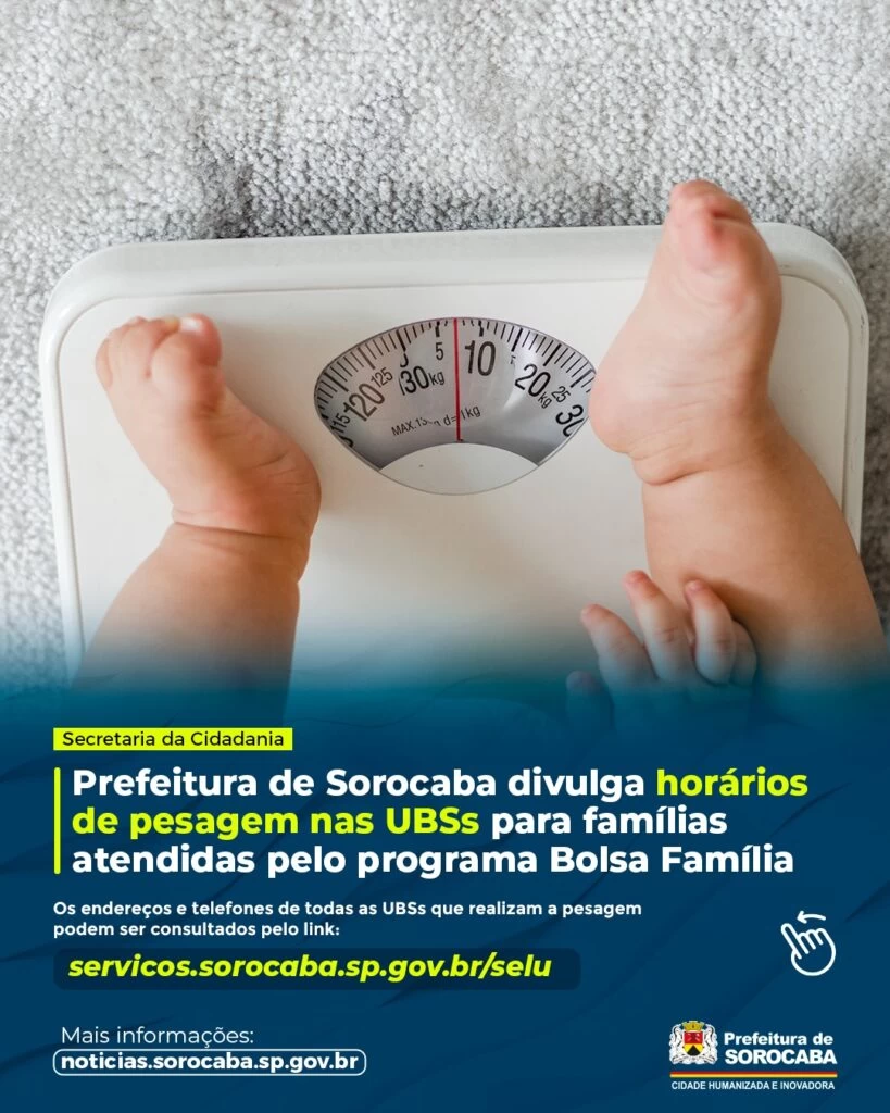 Prefeitura de Sorocaba divulga horários de pesagem nas UBSs para famílias atendidas pelo programa do Bolsa Família