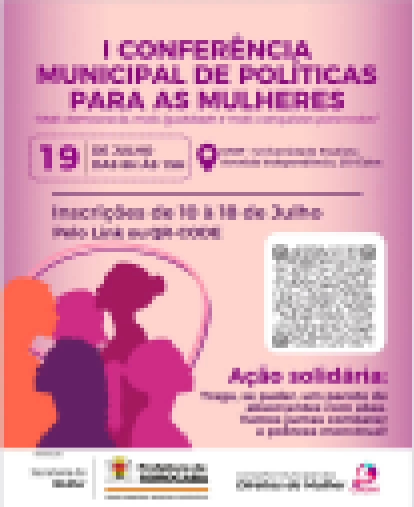 Prefeitura de Sorocaba realiza I Conferência Municipal de Políticas para Mulheres dia 19 de julho