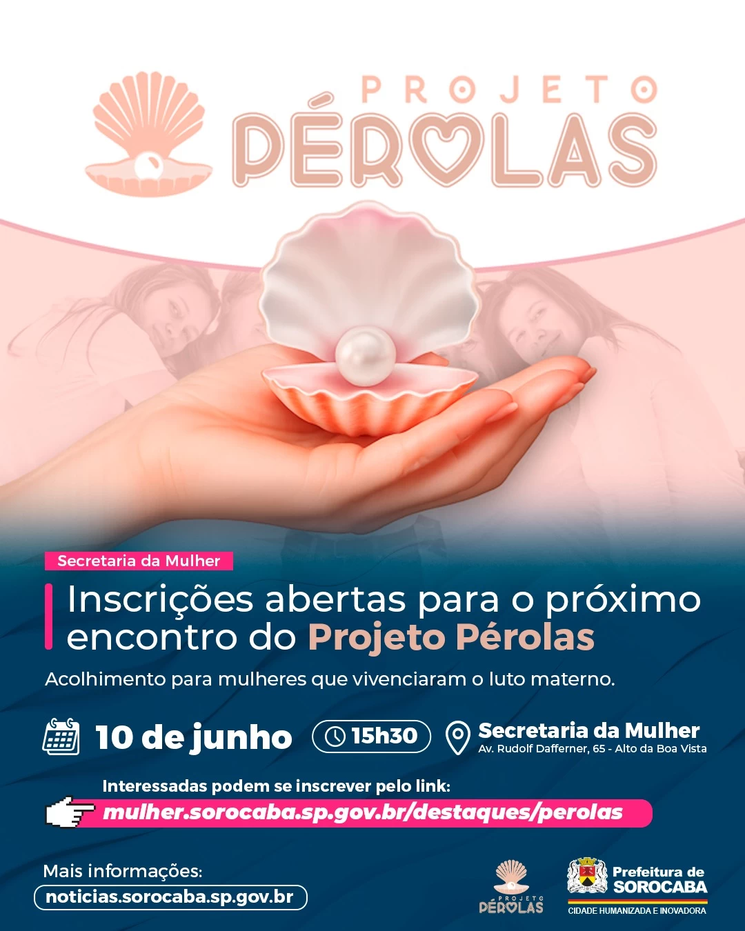 Secretaria da Mulher está com inscrições abertas para o próximo encontro do Projeto Pérolas em 10 de junho