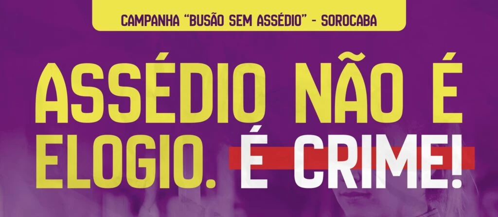 Prefeitura de Sorocaba lança campanha de combate ao assédio sexual em ônibus