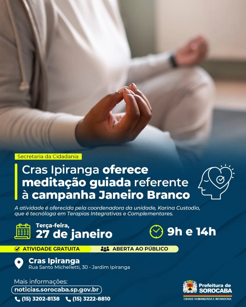 Cras Ipiranga oferece meditação guiada referente à campanha Janeiro Branco