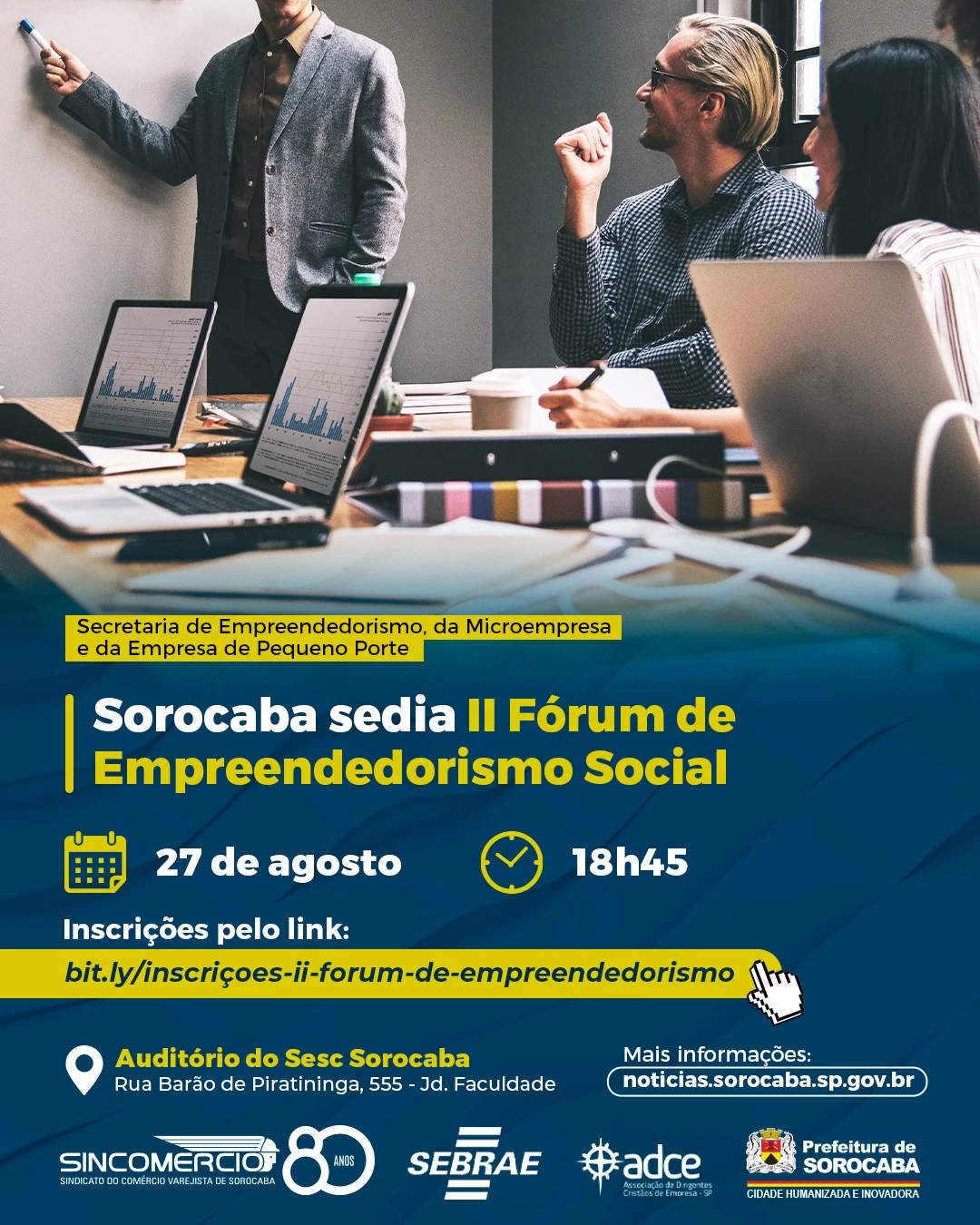 Sorocaba sedia II Fórum de Empreendedorismo Social no dia 27 de agosto