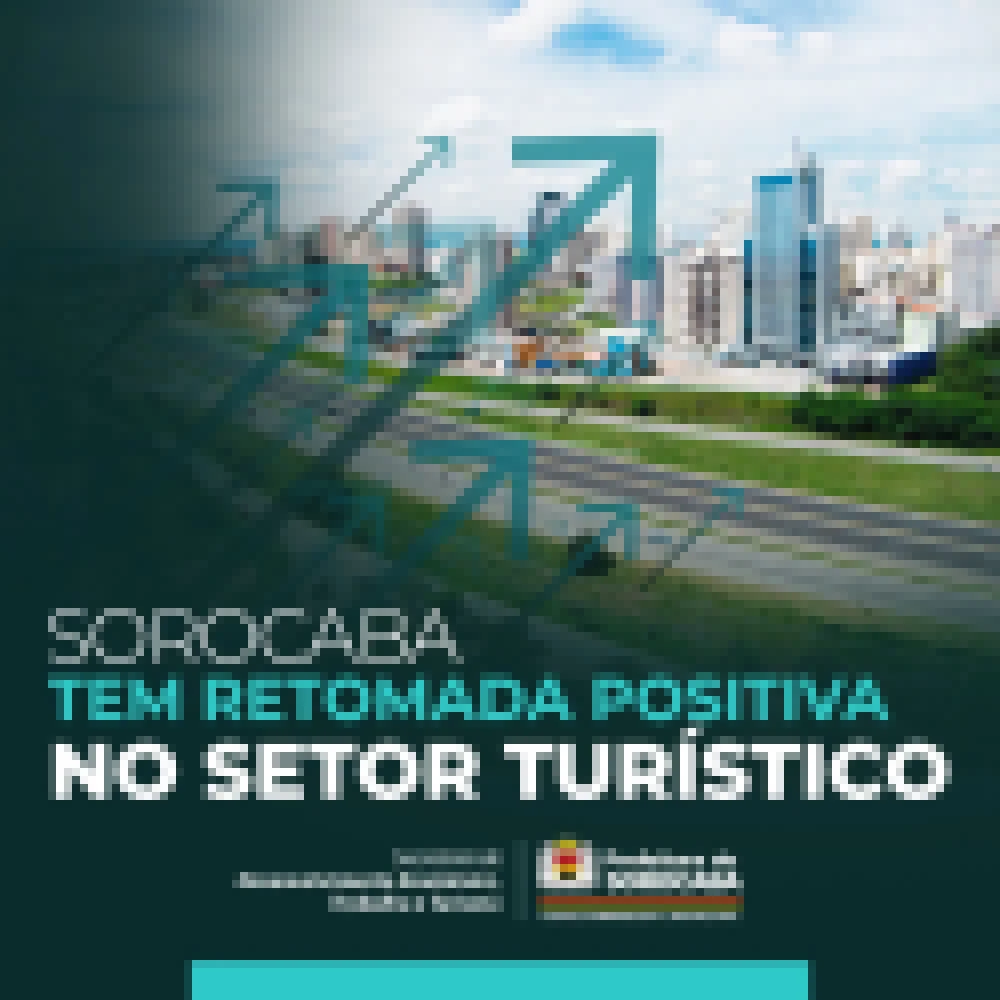 Sorocaba tem retomada positiva no setor turístico