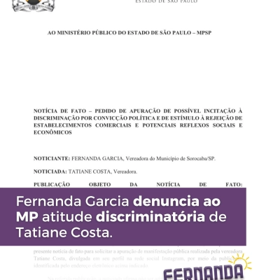 Fernanda Garcia aciona Ministério Público para apurar possível incentivo à discriminação política contra comerciantes por vereadora de Sorocaba