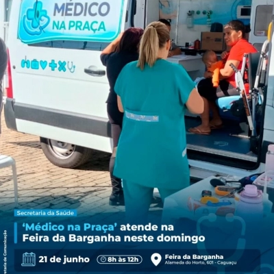 “Médico na Praça” atende na Feira da Barganha neste domingo (21)