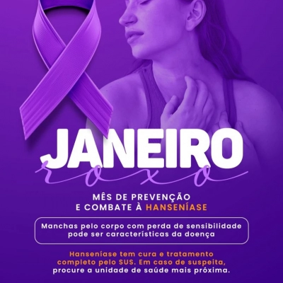 UBSs realizam ações de conscientização sobre combate à hanseníase na campanha Janeiro Roxo