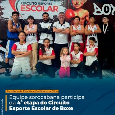 Equipe sorocabana participa da 4ª etapa do Circuito Esporte Escolar de Boxe