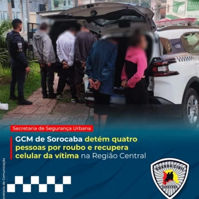 GCM de Sorocaba detém quatro pessoas por roubo e recupera celular da vítima na Região Central