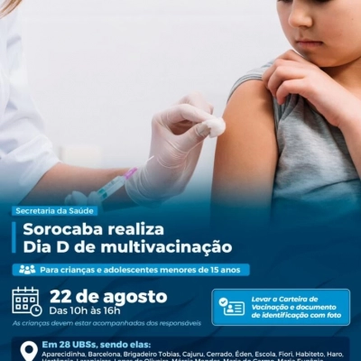 Sorocaba realiza Dia D de multivacinação 28 UBSs neste sábado (22)