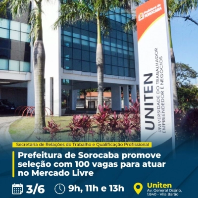 Prefeitura promove processo seletivo com 100 vagas no Mercado Livre nesta quarta-feira (3)
